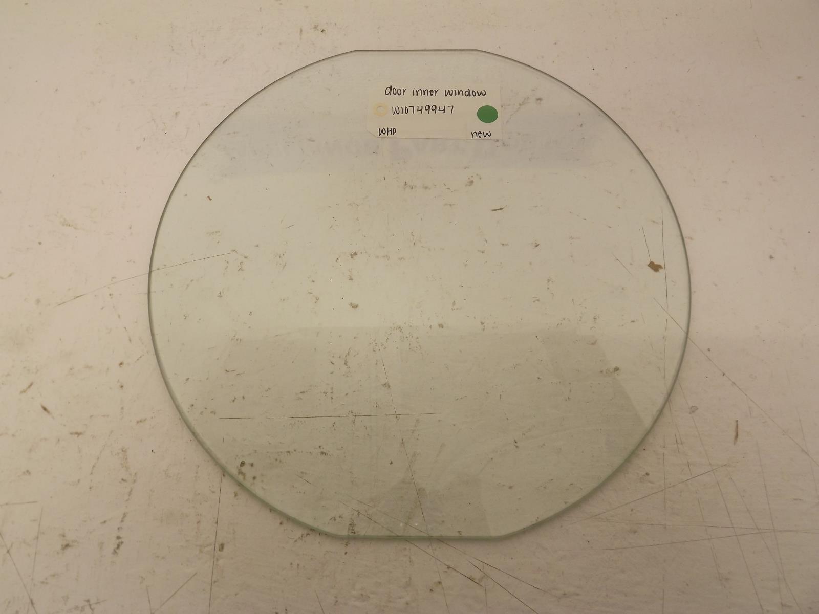 Whirlpool Dryer W10749947 Door Inner Window New Whirlpool Dryer W10749947 Door Inner Window New